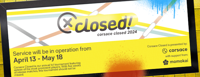 Corsace Closed 2024